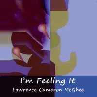 I Want You Right — Lawrence Cameron McGhee