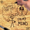 On My Mind - Single