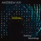 Signal - Andrew kn lyrics