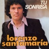 Lorenzo Santamaria - Si Tu Fueras Mi Mujer
