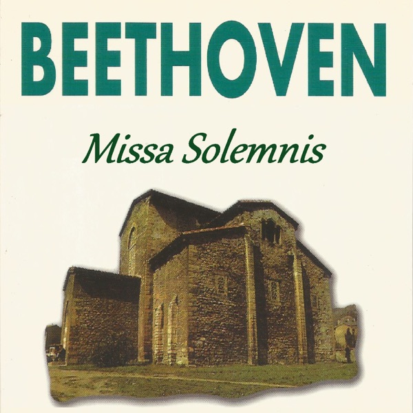 Beethoven - Missa Solemnis