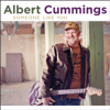 Someone Like You - Albert Cummings