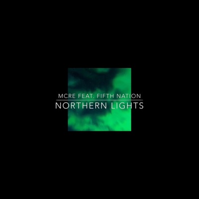 Northern Lights (feat. Fifth Nation) - Single