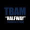 Halfway - Tbam lyrics
