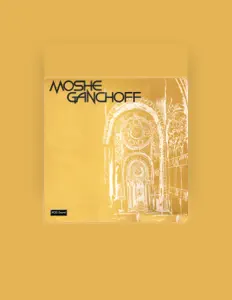 Listen to Moshe Ganchoff, watch music videos, read bio, see tour dates & more!