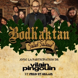 Salut salaud (feat. Vilain Pingouin & Fred St-Gelais) - Single