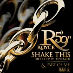 Shake This / Part of Me - EP - Royce Da 5'9