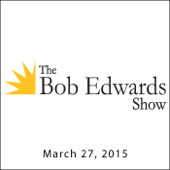 The Bob Edwards Show, Jimmy Webb, March 27, 2015 - Bob Edwards Cover Art