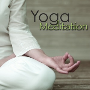 Yoga Meditation – Chill Music & Relaxing Sounds 4 Yoga, Meditation, Pranayama & Chakra Balancing
