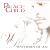 Peace Child - Wayburn Dean