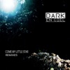 Come My Little Star (Hiras Remix)