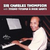 Sir Charles Thompson with Yoshio Toyama & Dixie Saints (feat. Yoshio Toyama & Dixie Saints)