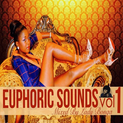 Euphoric Sounds, Vol. 1: Mixed by Lady Bonga