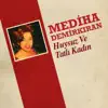 Huysuz Ve Tatlı Kadın