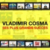 Vladimir Cosma: Ses plus grands succès artwork