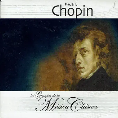 Frédéric Chopin, Los Grandes de la Música Clásica - Royal Philharmonic Orchestra