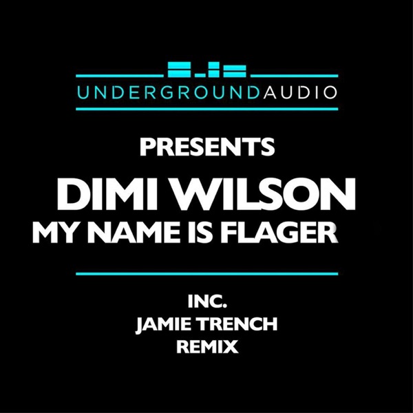 My Name Is Flager - Single