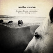 Martha Scanlan - The Shape Of Things Gone Missing, The Shape Of Things To Come