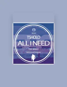 Tsholo सुनें, म्यूज़िक वीडियो देखें, बायो पढ़ें, दौरे की तारीखें और बहुत कुछ देखें!