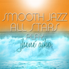 Smooth Jazz All Stars Play Jhené Aiko - Smooth Jazz All Stars