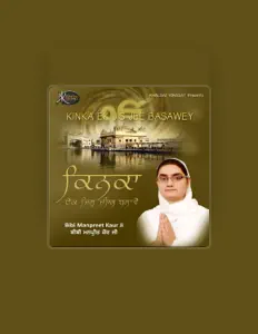 Ascolta Bibi Manpreet Kaur Ji, guarda video musicali, leggi la biografia, vedi le date del tour & altro!