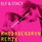 Backbone (Rhododendron Remix) - Elf and Stacy lyrics