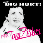 The Big Hurt - Miss Toni Fisher