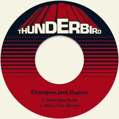 Shake Baby Shake - Single - Champion Jack Dupree