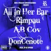 Stream & download All In Her Ear (feat. Rimpau) - Single