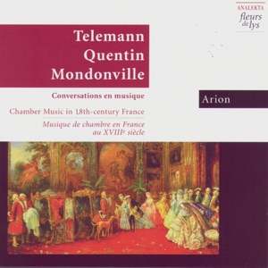 Conversations en Musique: Chamber Music In 18th Century France (Conversations en Musique: Musique de Chambre en France Au XVIIIe Siècle)