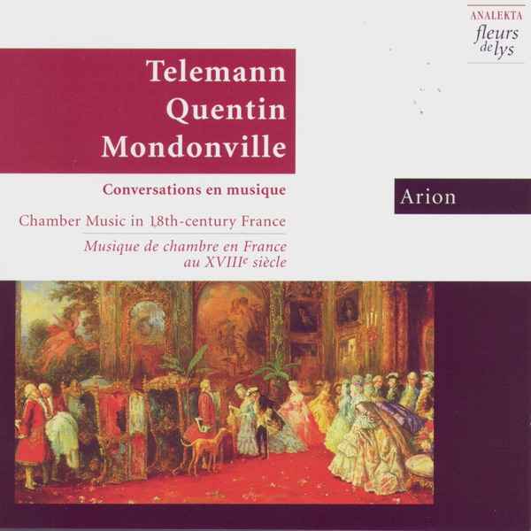 Conversations en Musique: Chamber Music In 18th Century France (Conversations en Musique: Musique de Chambre en France Au XVIIIe Siècle)