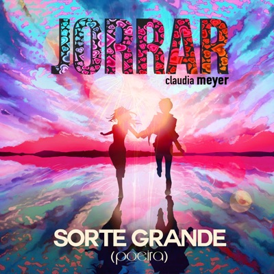 Sorte Grande (Poeira) - Single