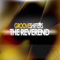 The Reverend - Single - Grooveshifters