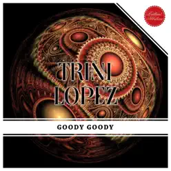 Goody Goody - Trini Lopez
