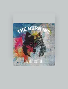 Listen to The Burn Ins, watch music videos, read bio, see tour dates & more!