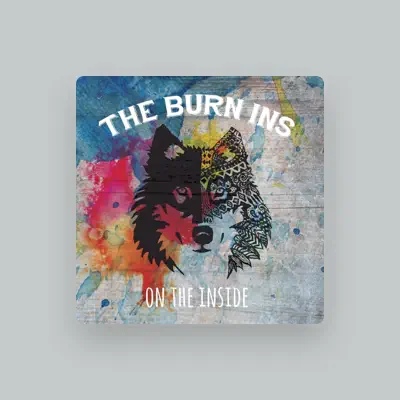 Listen to The Burn Ins, watch music videos, read bio, see tour dates & more!
