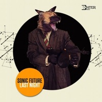 Last Night - Single - Sonic Future