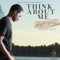 Think About Me - Ayo Jay lyrics