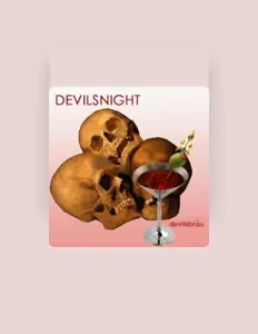 收听 Devilsbrau、观看音乐视频、阅读小传、查看巡演日期等 ！