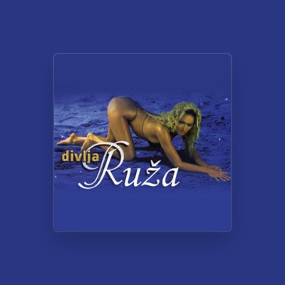Listen to Divlja Ruža, watch music videos, read bio, see tour dates & more!
