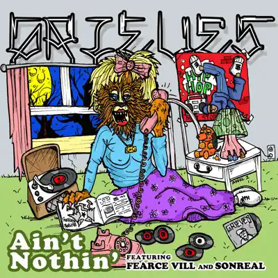 Ain't Nothin' (feat. Fearce Vill & SonReal) - Single - Grieves