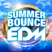 SUMMER BOUNCE EDM - Various Artists