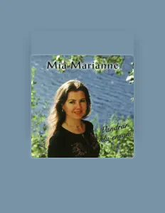 Escucha a Mia Marianne, mira videos musicales, lee su biografía, consulta las fechas de las gira y más.