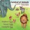 Carnival of the Animals: VI. Kangaroos - Stephen Frech, Chung-Ha Kim & Susan Cobb lyrics