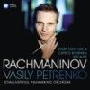 Vasily Petrenko & Royal Liverpool Philharmonic Orchestra