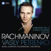 Rachmaninov: Symphony No. 3, Op. 44, Caprice Bohémien, Op. 12 & Vocalise