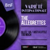 The Allegrettes - Just a Little Too Much