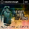 Music Is My Weapon (feat. Tooms) - Single