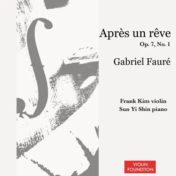 Fauré Après un rêve — Frank Kim