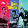 Let There Be Drums - Buddy Rich, Gene Krupa & Max Roach